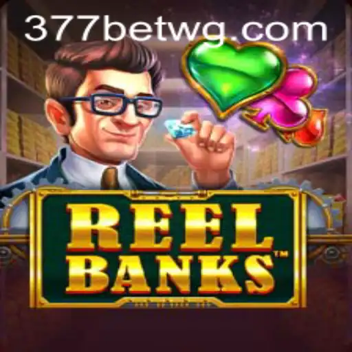 ReelBanks: Descubra o Empolgante Mundo do Jogo Mais Quente de 377bet